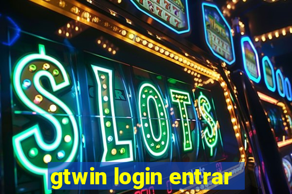 gtwin login entrar